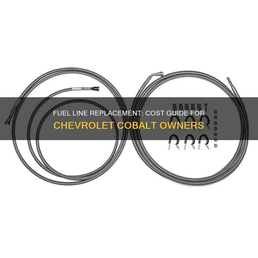 how much do fuel lines cost for chevolet cobalt