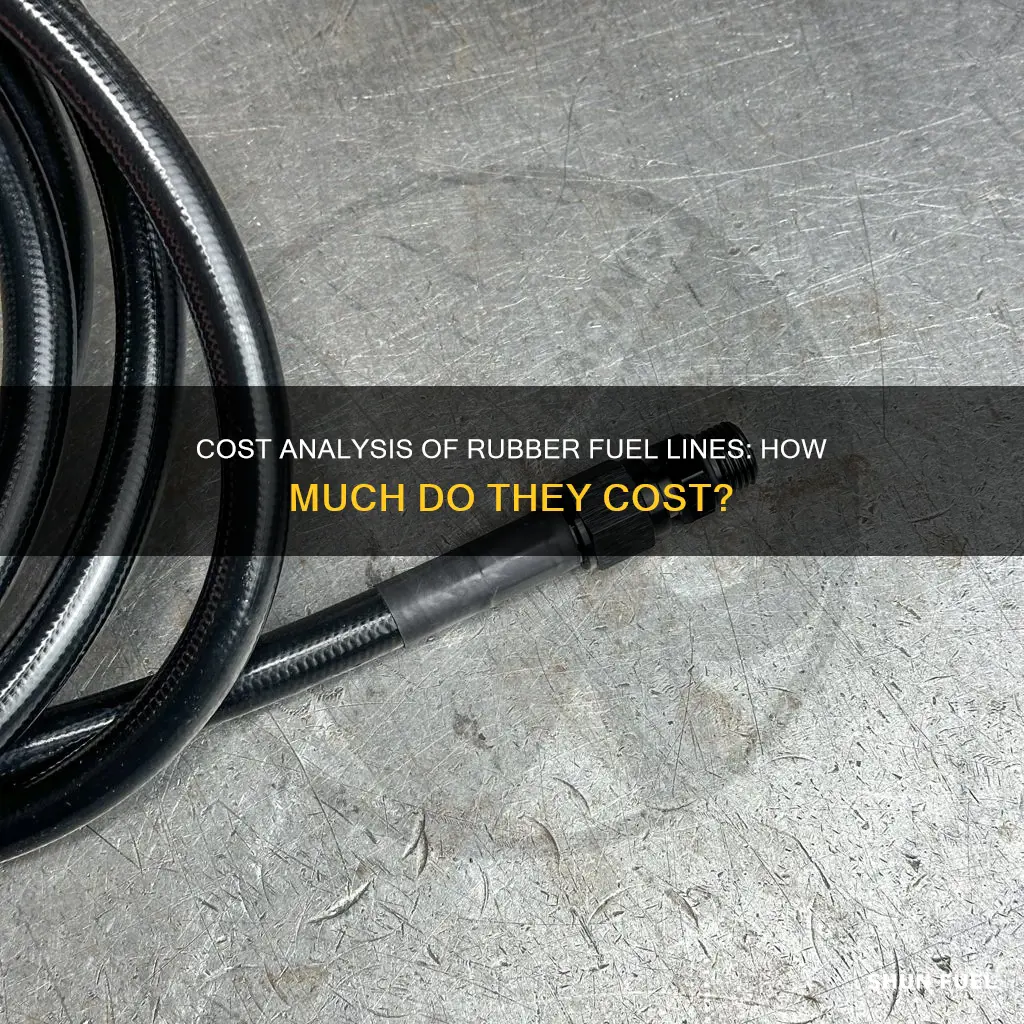 how much do rubber fuel lines cost