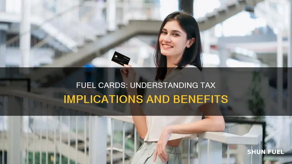 how much do you get taxed on a fuel card