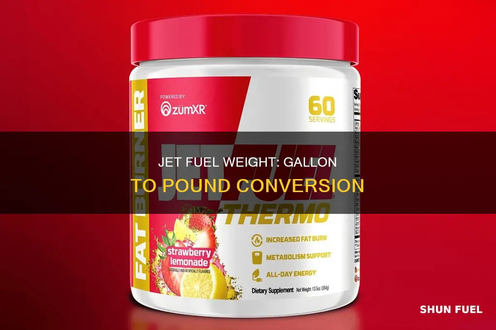 how much does 1 gallon of jet fuel weigh