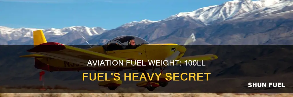 how much does 100ll aviation fuel weight