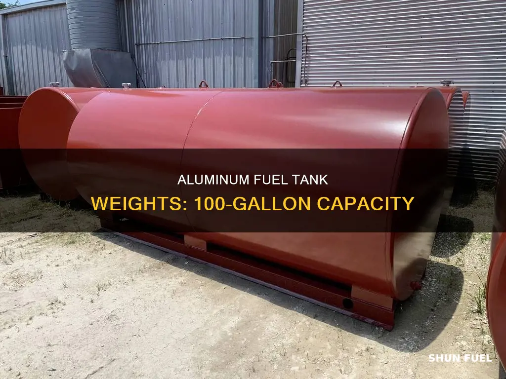 how much does a 100 gallon aluminum fuel tank weigh