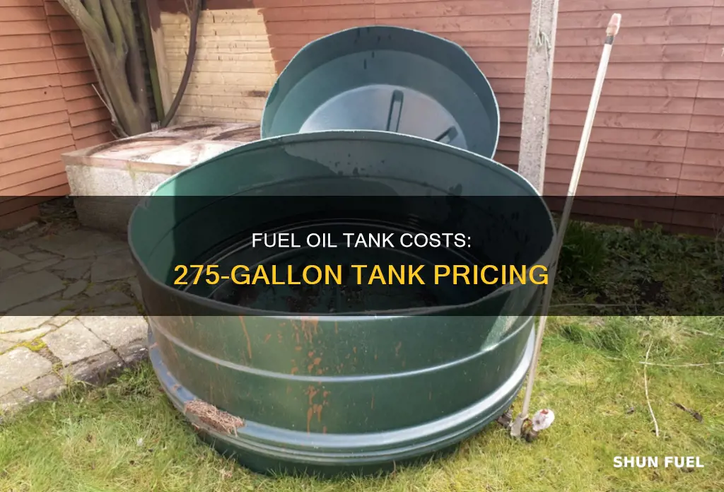 how much does a 275 gallon fuel oil tank cost