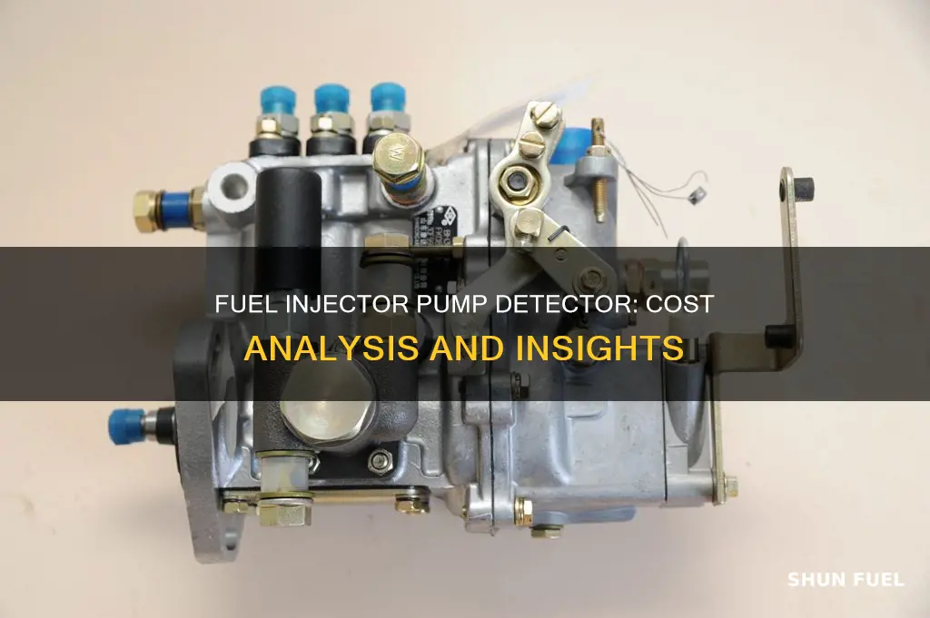 how much does a fuel injector pump detector