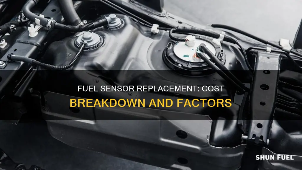 how much does a fuel sensor replacement cost