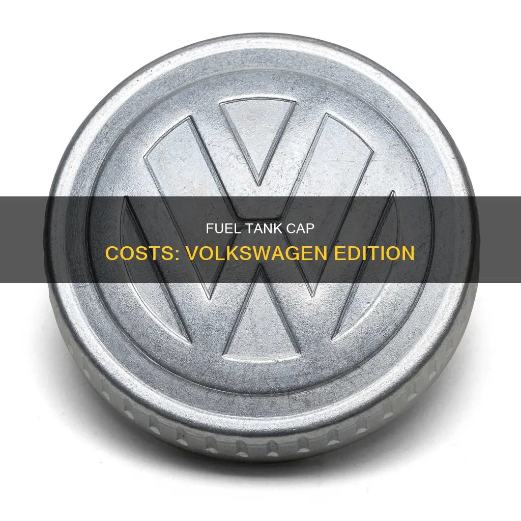 how much does a fuel tank cap cost from volkswagen