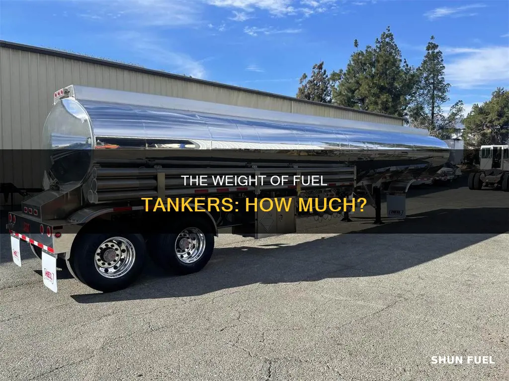 how much does a fuel tanker weigh