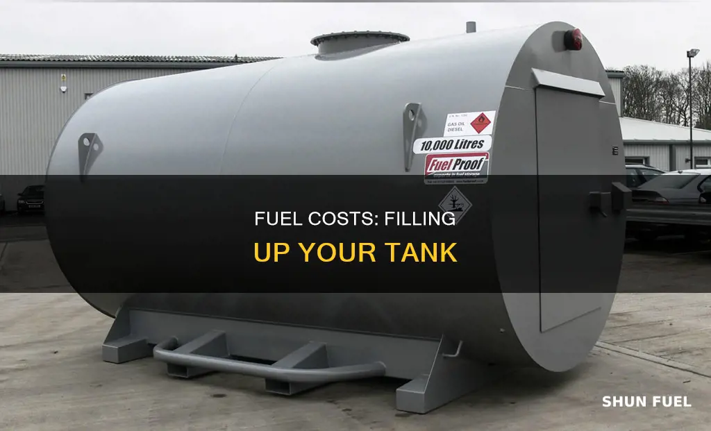 how much does a full tank of fuel cost