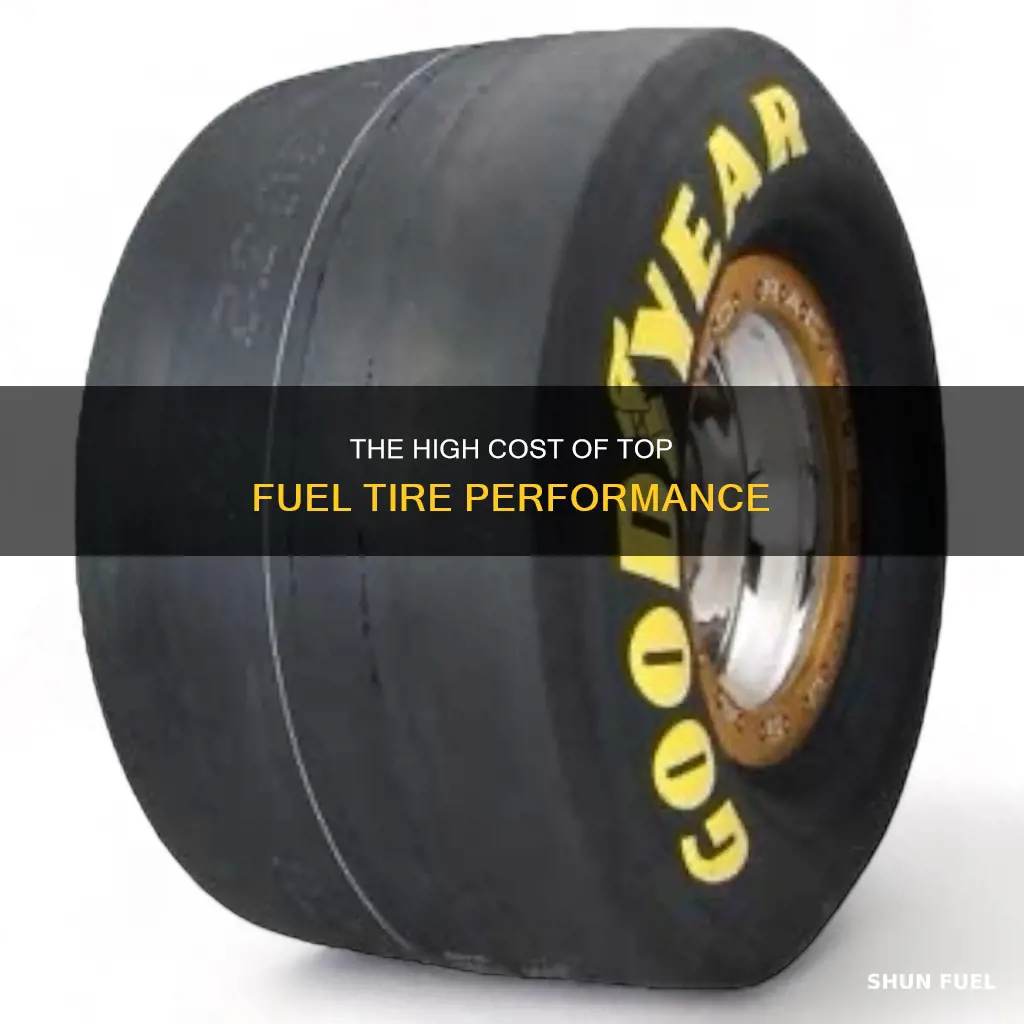 how much does a top fuel tire cost
