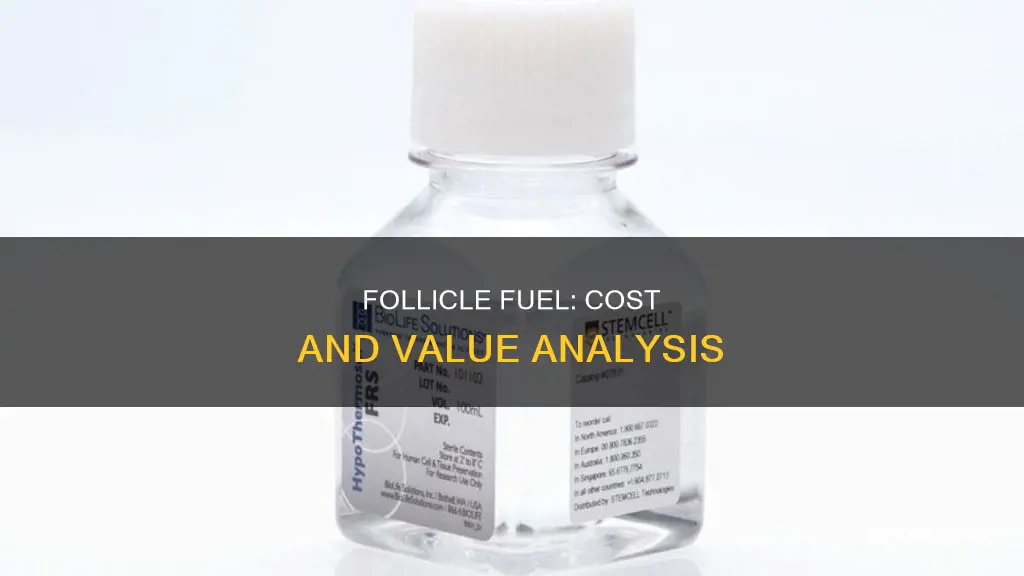how much does follicle fuel cost