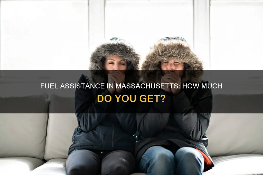 how much does fuel assistance pay in massachusetts per