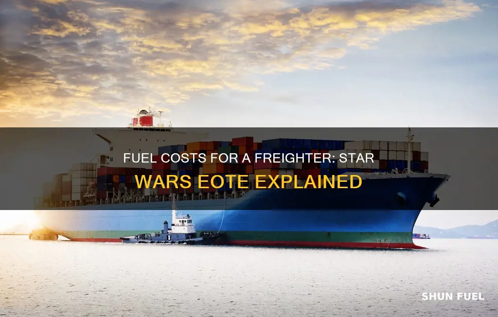 how much does fuel cost for a frighter starwars eote
