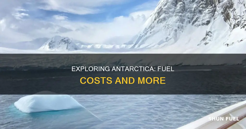 how much does fuel cost to get to antarctica