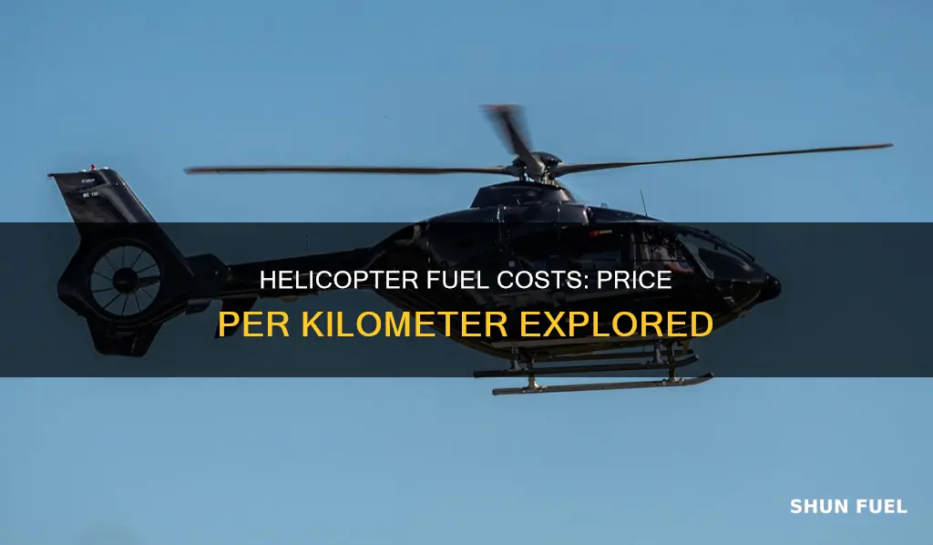 how much does helicopter fuel cost per kilometer