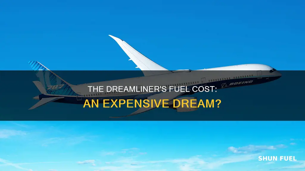 how much does it cost to fuel a dreamliner