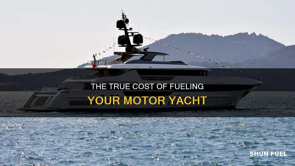 how much does it cost to fuel a motoryacht