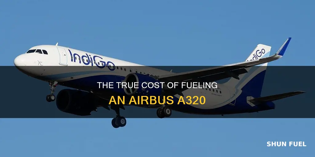 how much does it cost to fuel an airbus a320