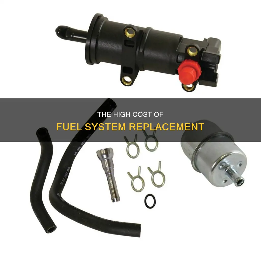 how much does it cost to replace a fuel system