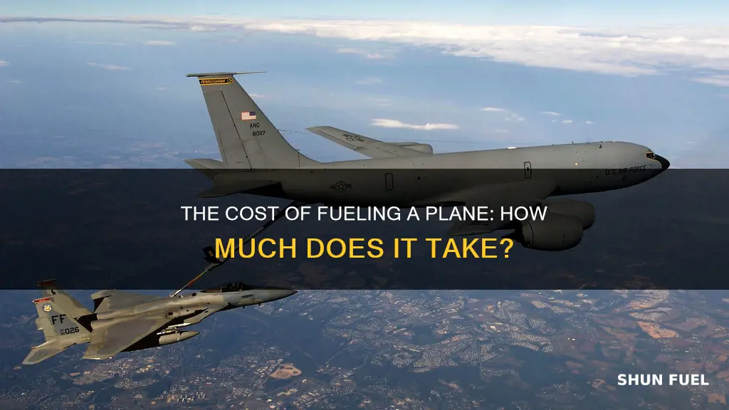 how much does it take to fuel a plane