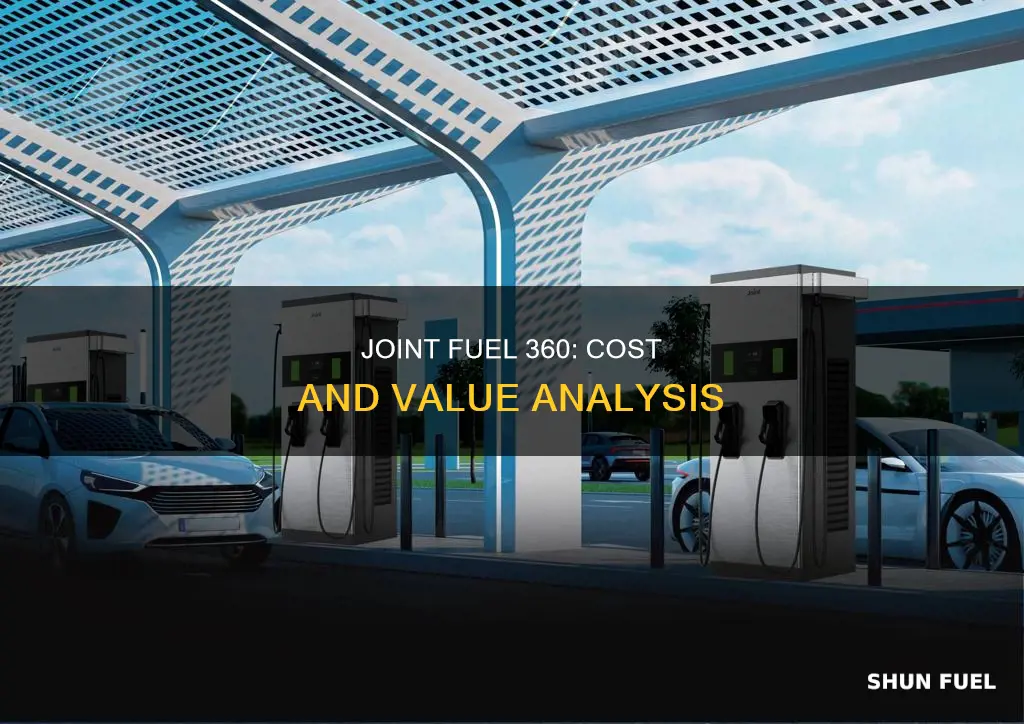 how much does joint fuel 360 cost