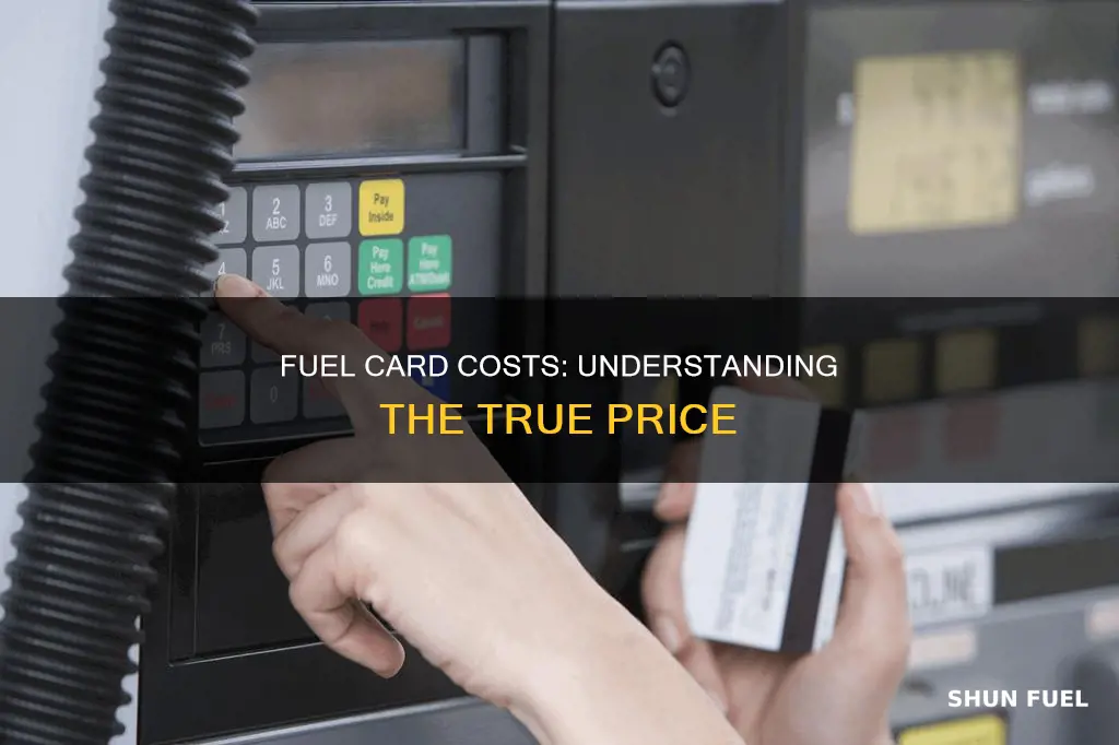 how much does my fuel card cost me