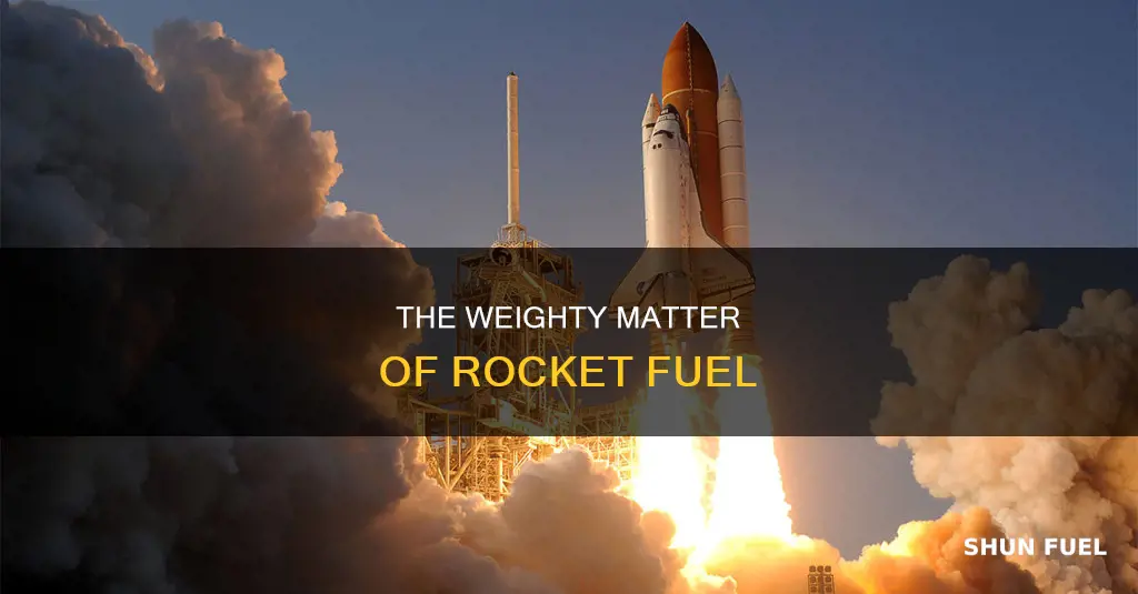 how much does rocket fuel weigh