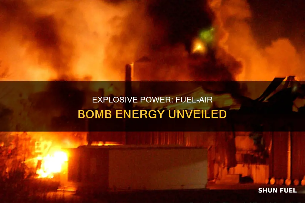how much energy in a fuel-air bomb