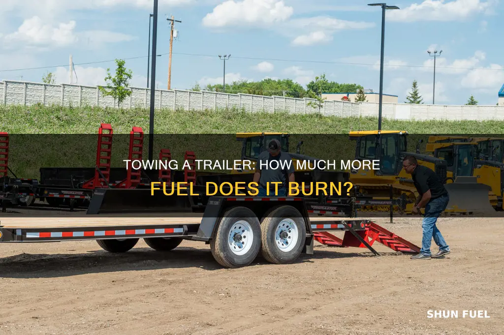 how much extra fuel does towing a trailer use
