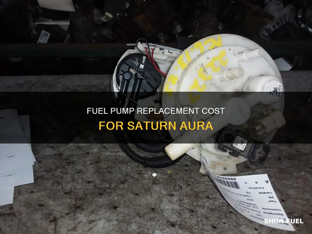 how much for a 2008 saturn aura fuel pump