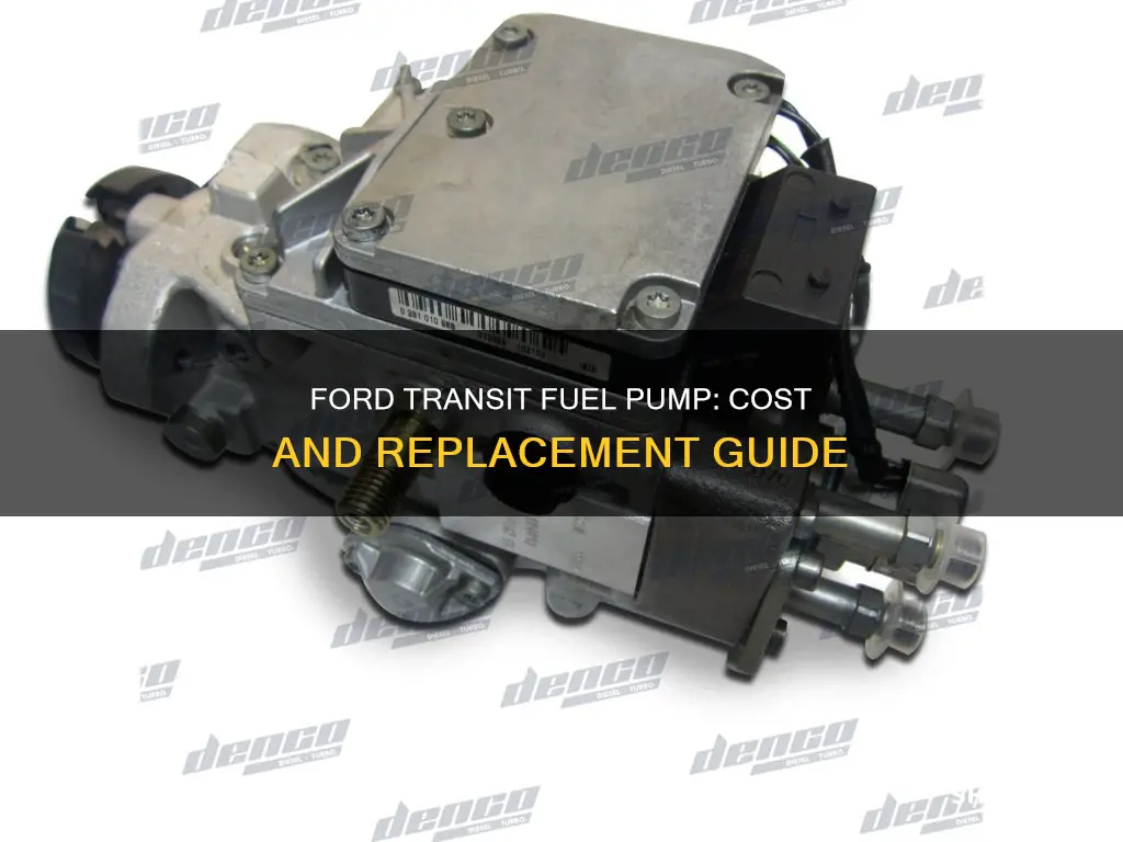 how much for a ford transit fuel pump