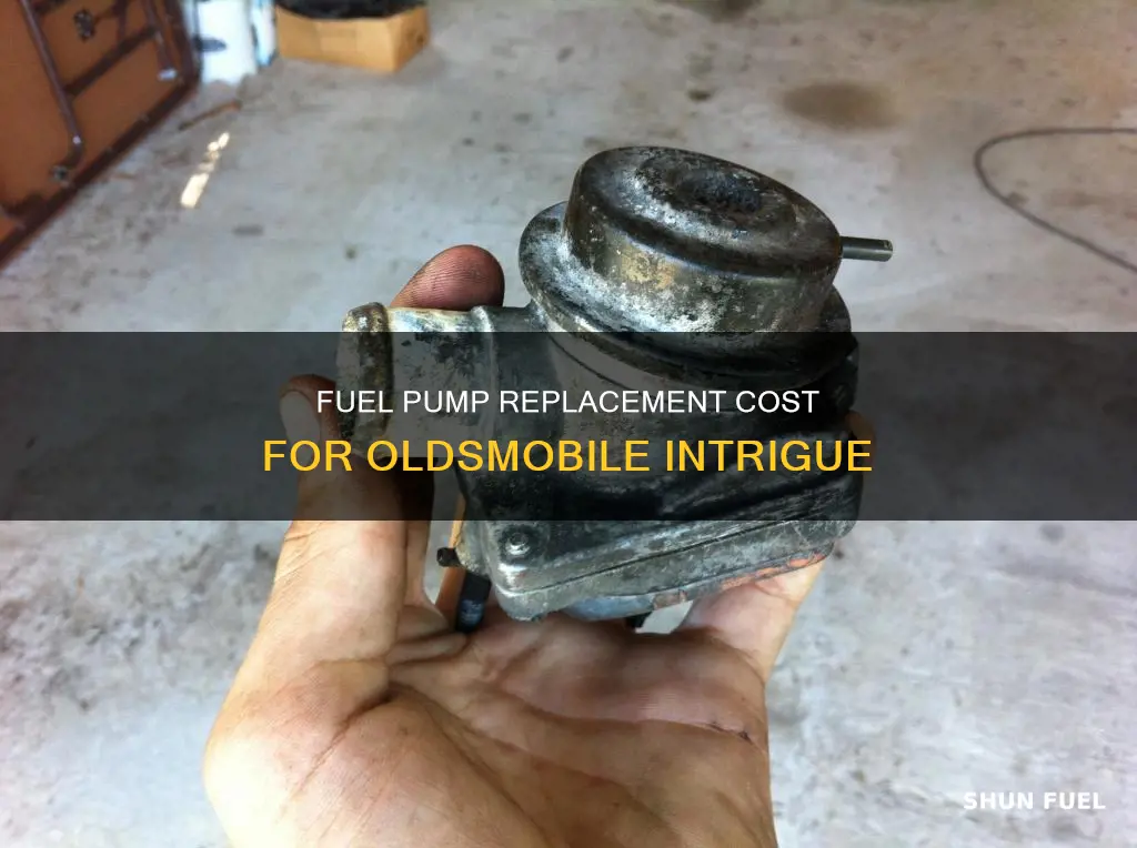 how much for a fuel pump for oldsmobile intrigue