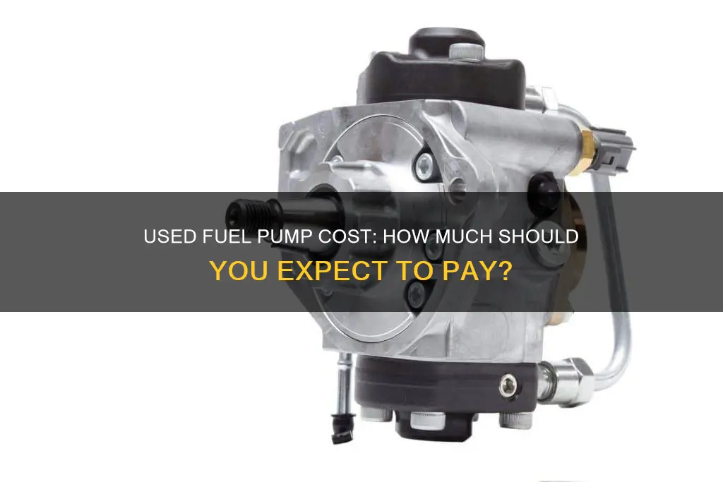 how much for a used fuel pump