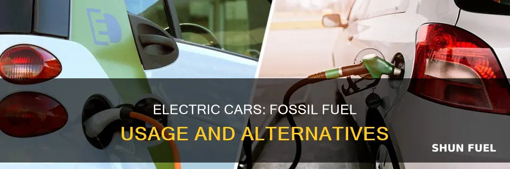 how much fossil fuel do electric cars use