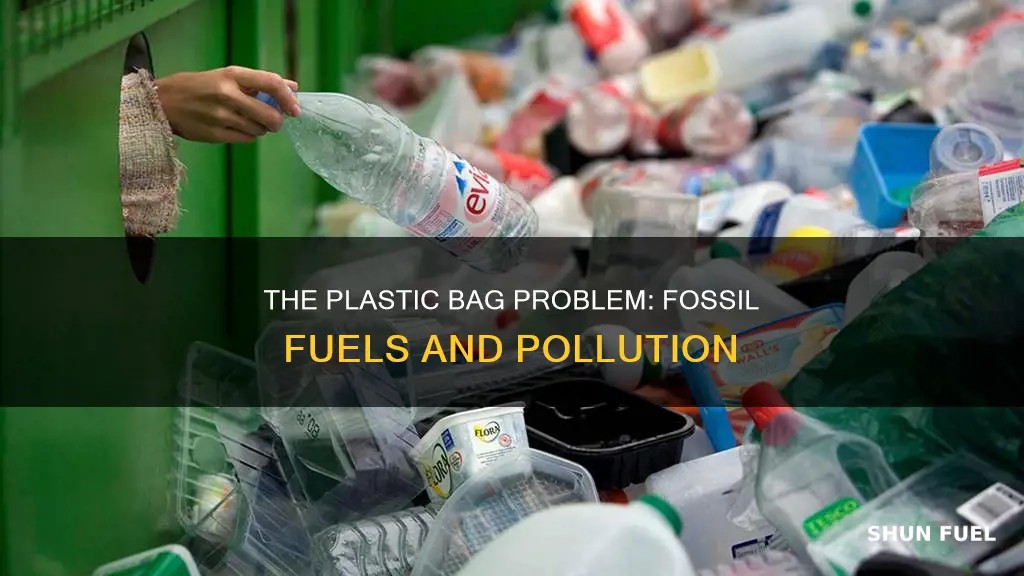 how much fossil fuel plastic bags