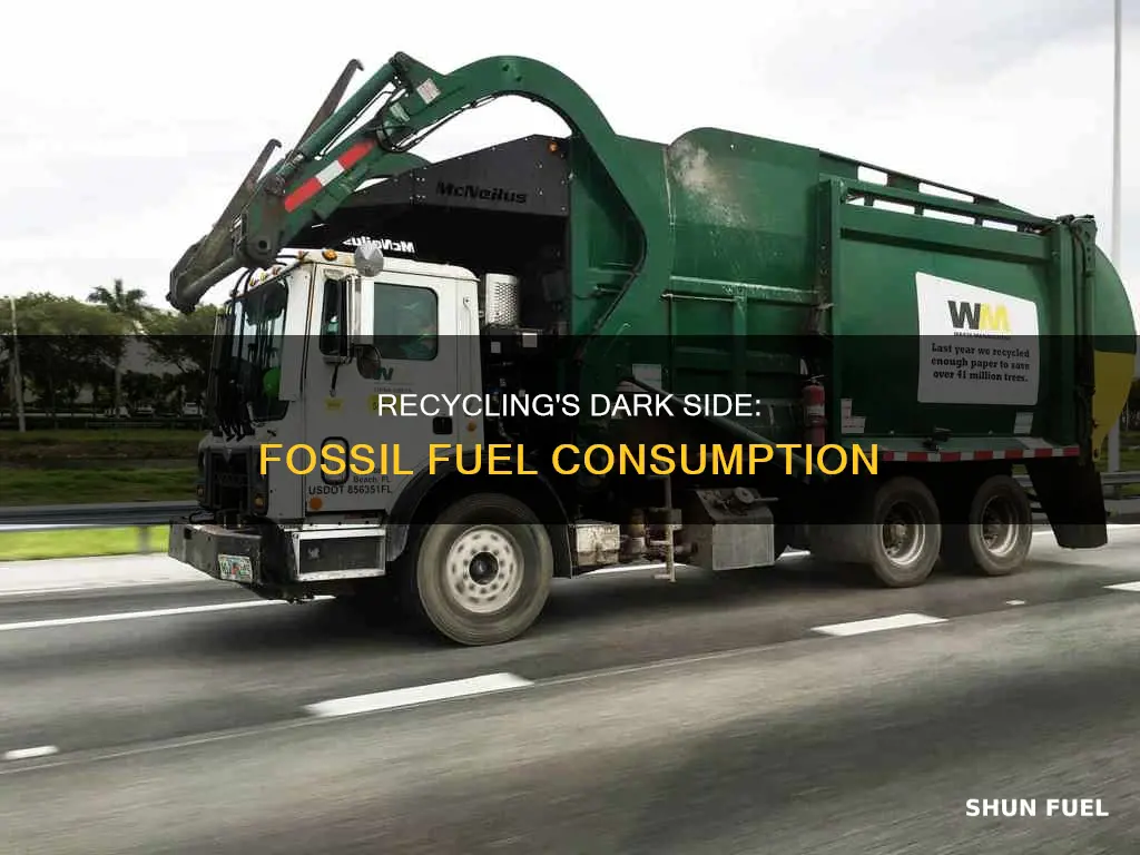 how much fossil fuels are burned to collect recyclables