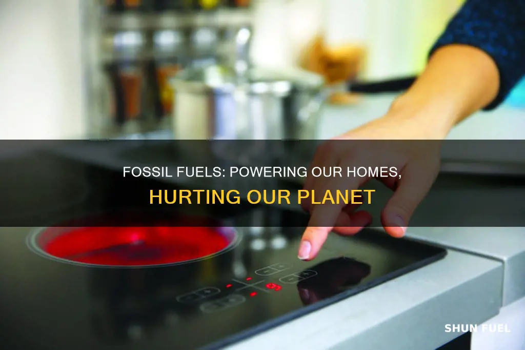 how much fossil fuels is used in a house