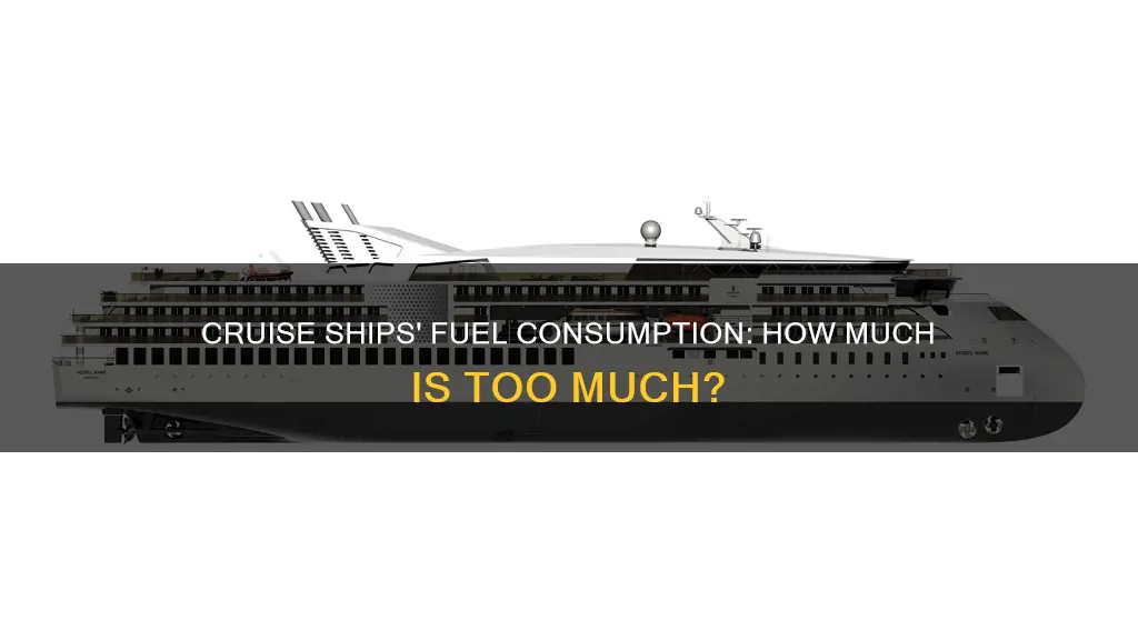 how much fuel a cruise ship uses
