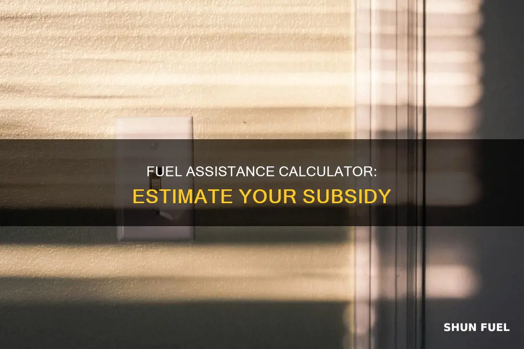 how much fuel assistance will i get calculator