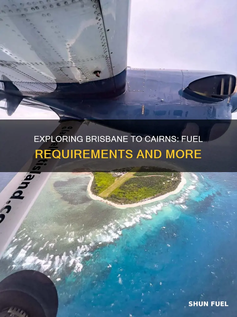 how much fuel brisbane to cairns