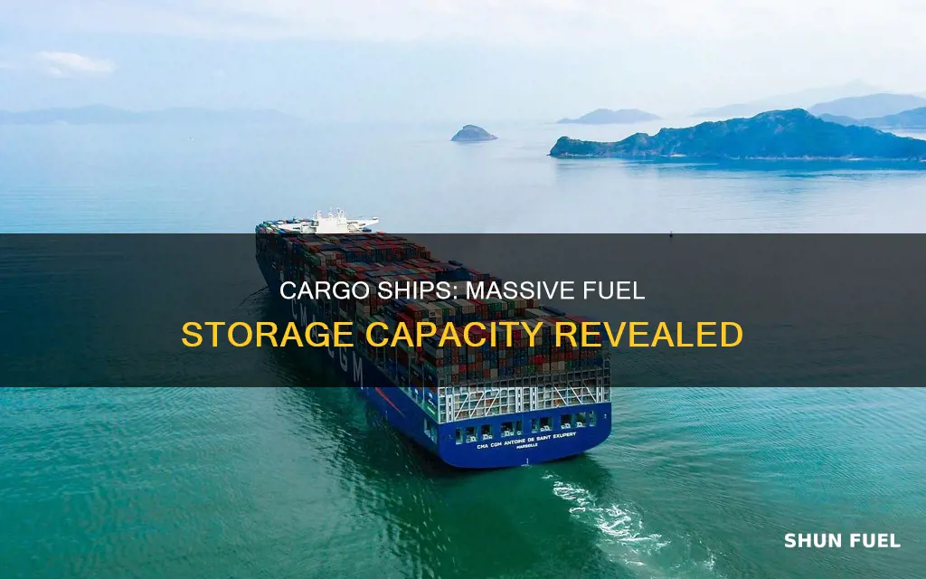 how much fuel can a cargo ship hold