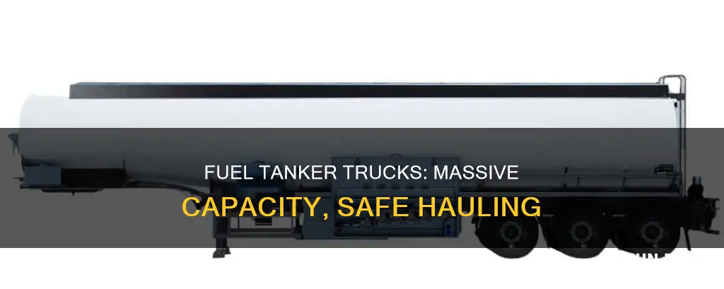 how much fuel can a fuel tank truck hold