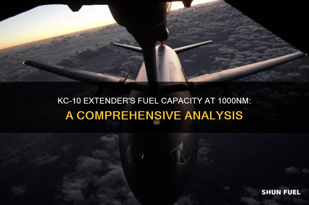 how much fuel can a kc 10 refuel at 1000nm