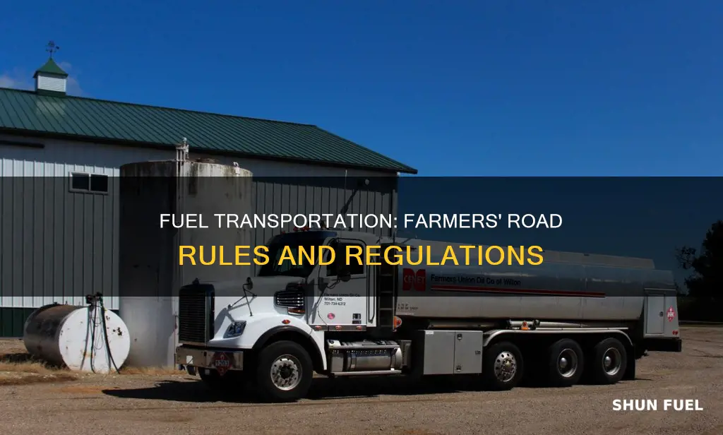 how much fuel can be transported on road by farmers