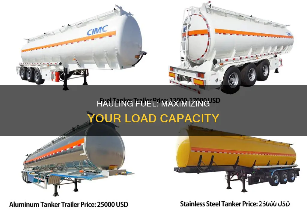 how much fuel can i haul