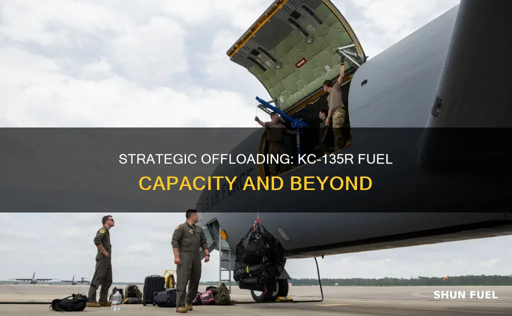 how much fuel can the kc-135r offload