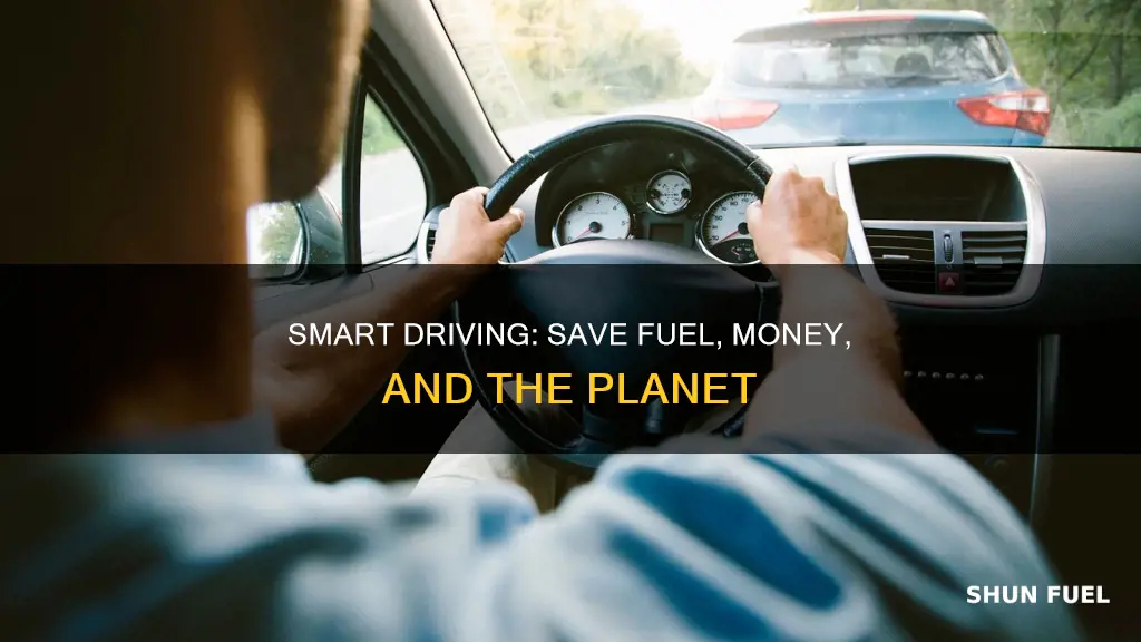 how much fuel can you save by driving smoothly