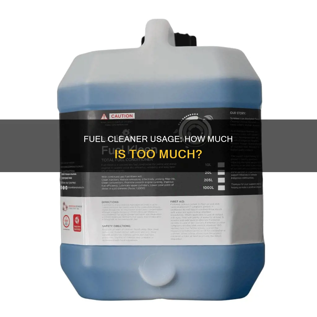 how much fuel cleaner to use