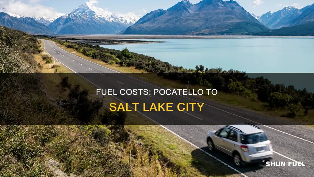 how much fuel cost from pocatello to salt lake city