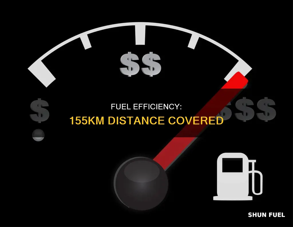 how much fuel covers a distance of 155kilometers