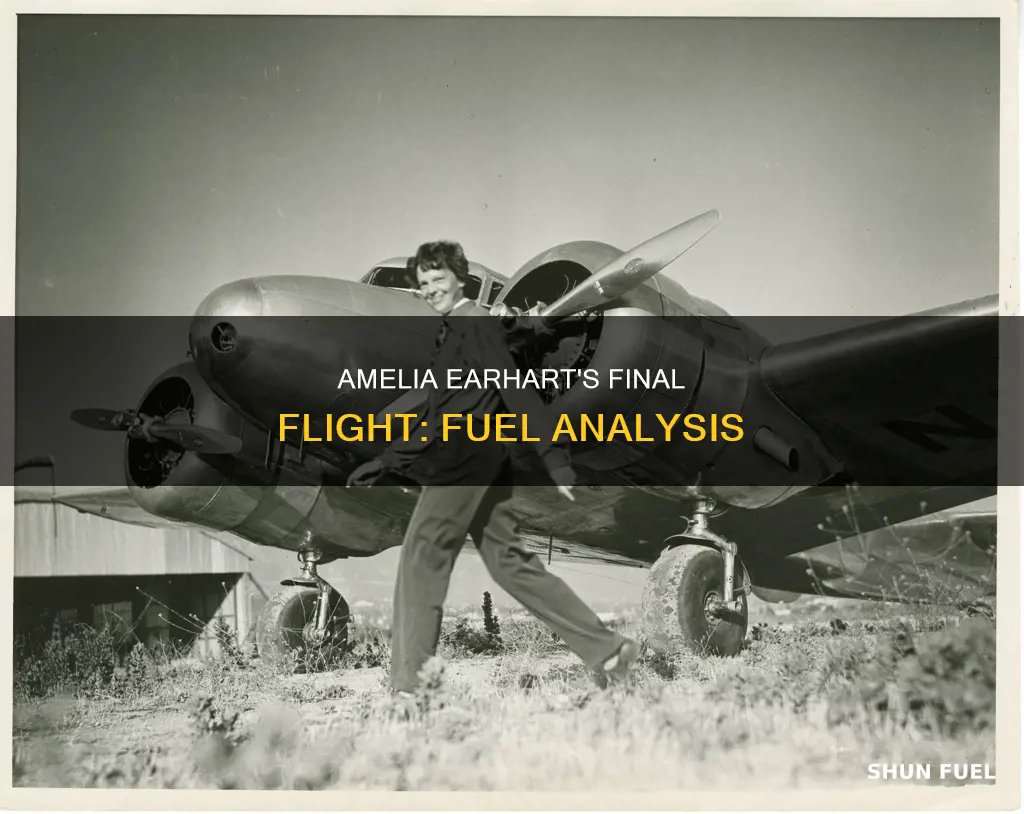 how much fuel did amelia earhart have